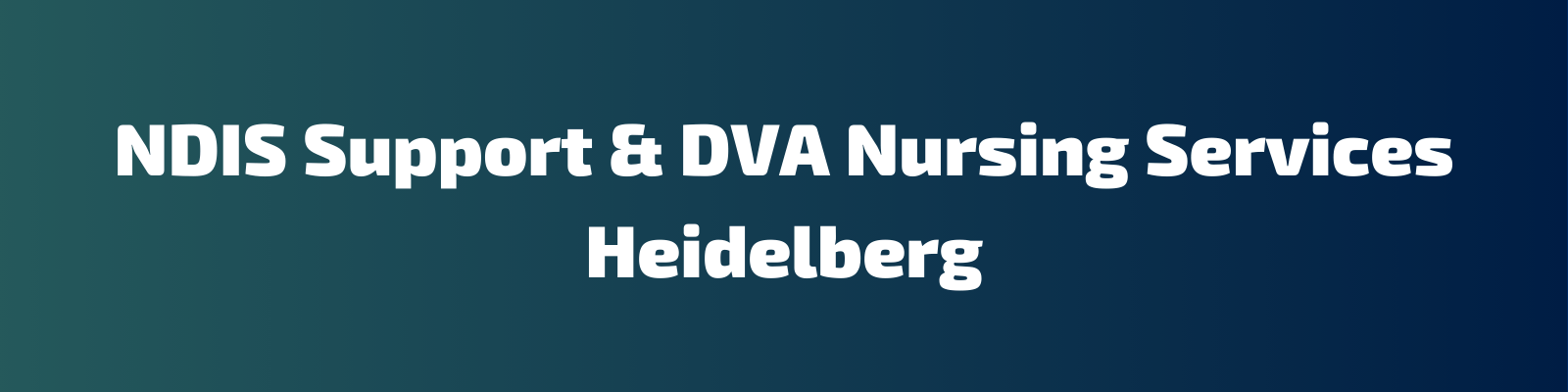 NDIS Support & DVA Nursing Services Heidelberg